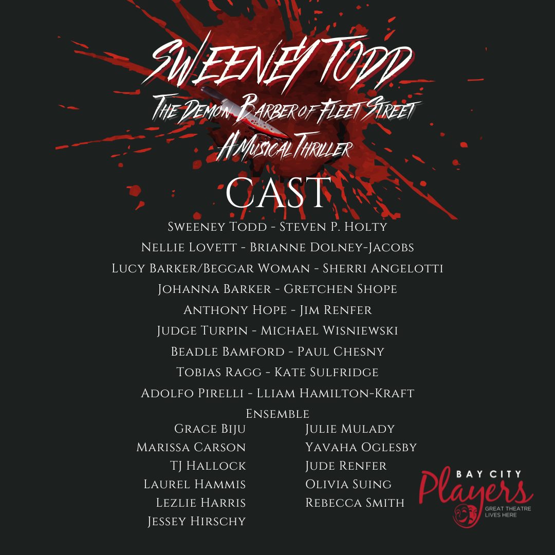 Congratulations to the cast of SWEENEY... - Bay City Players