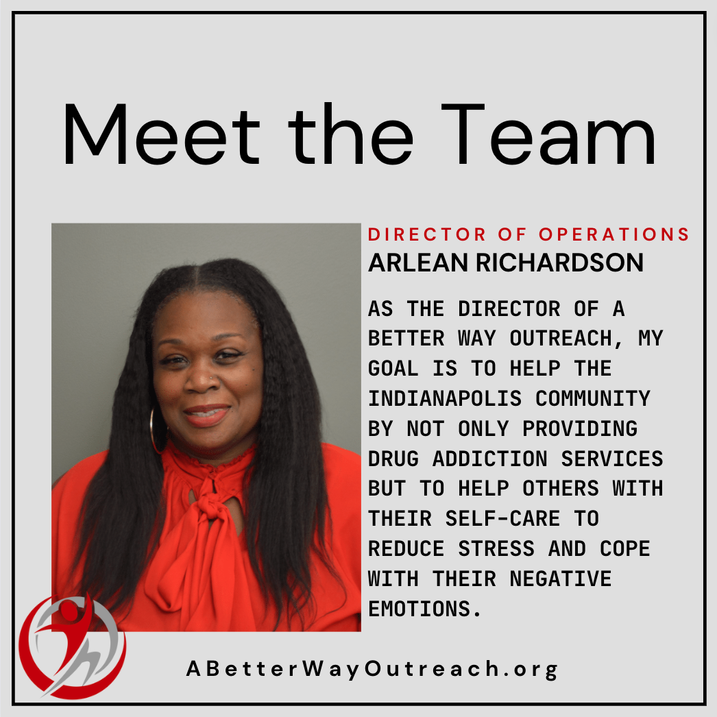 Arlean Richardson is a... - A Better Way Outreach Inc.