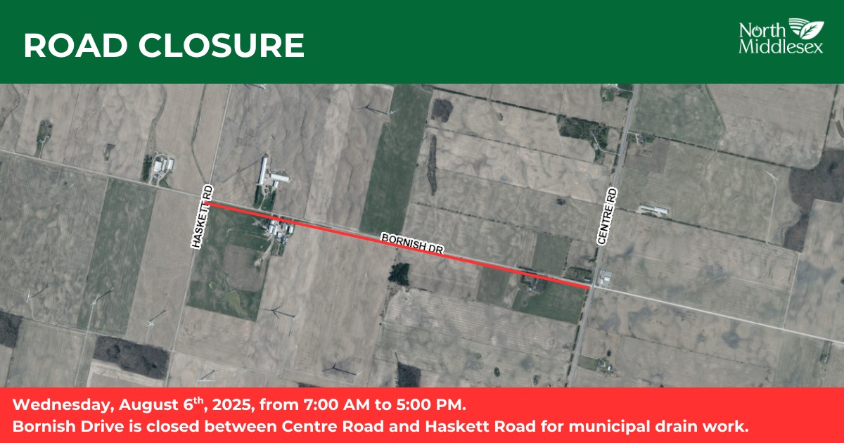 ROAD CLOSURE NOTICE... - Municipality of North Middlesex | Facebook