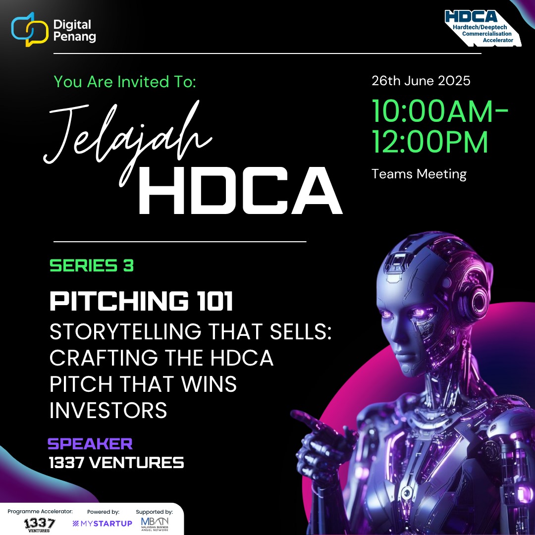 Digital Penang - 🔥 HDCA Series 3: Pitching 101 –... | Facebook
