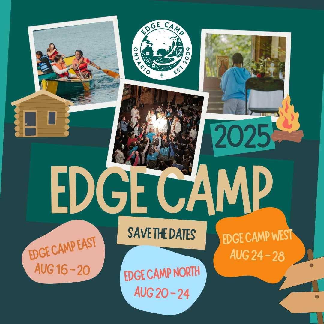 Edge... - Office of Catholic Youth, Archdiocese of Toronto | Facebook