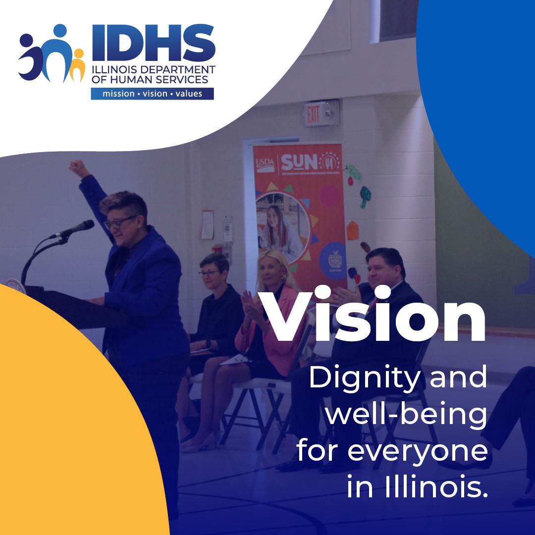 Illinois - Our Vision for Illinois At IDHS, we believe in a future ...