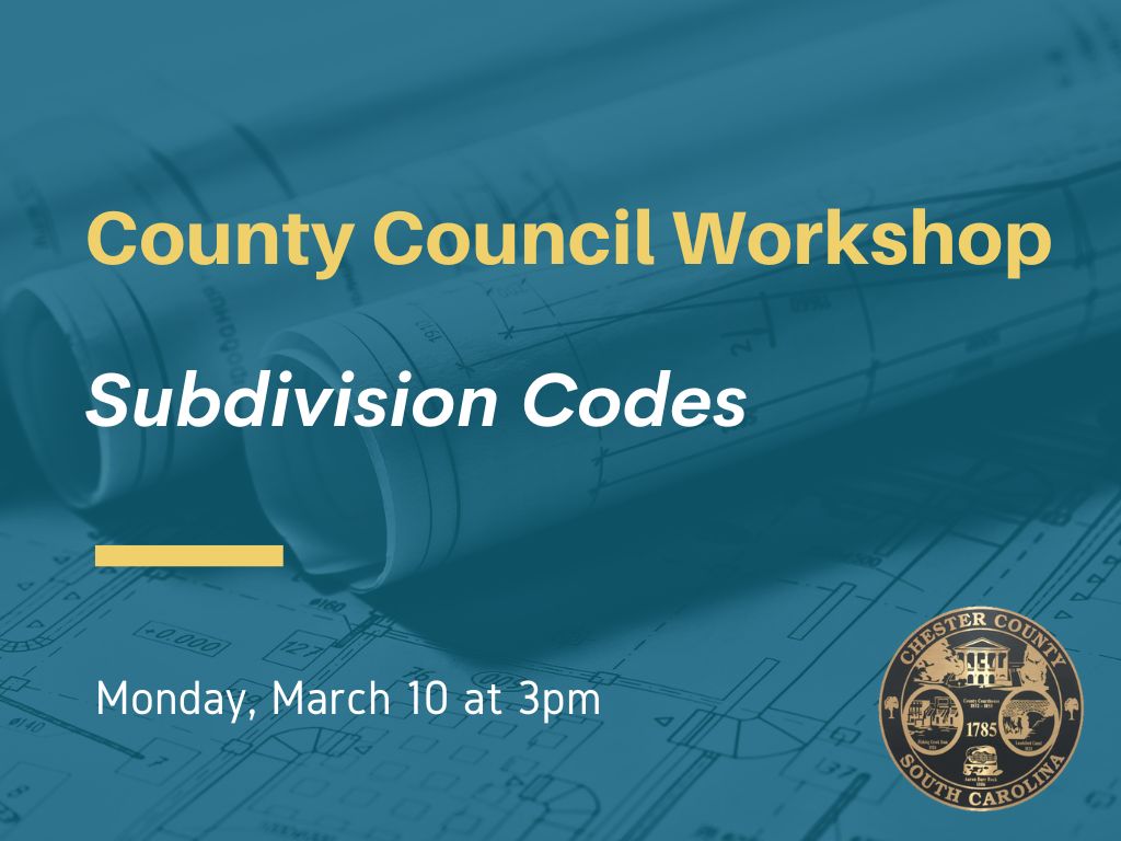Chester - Join us for a special County Council Workshop on Subdivision ...