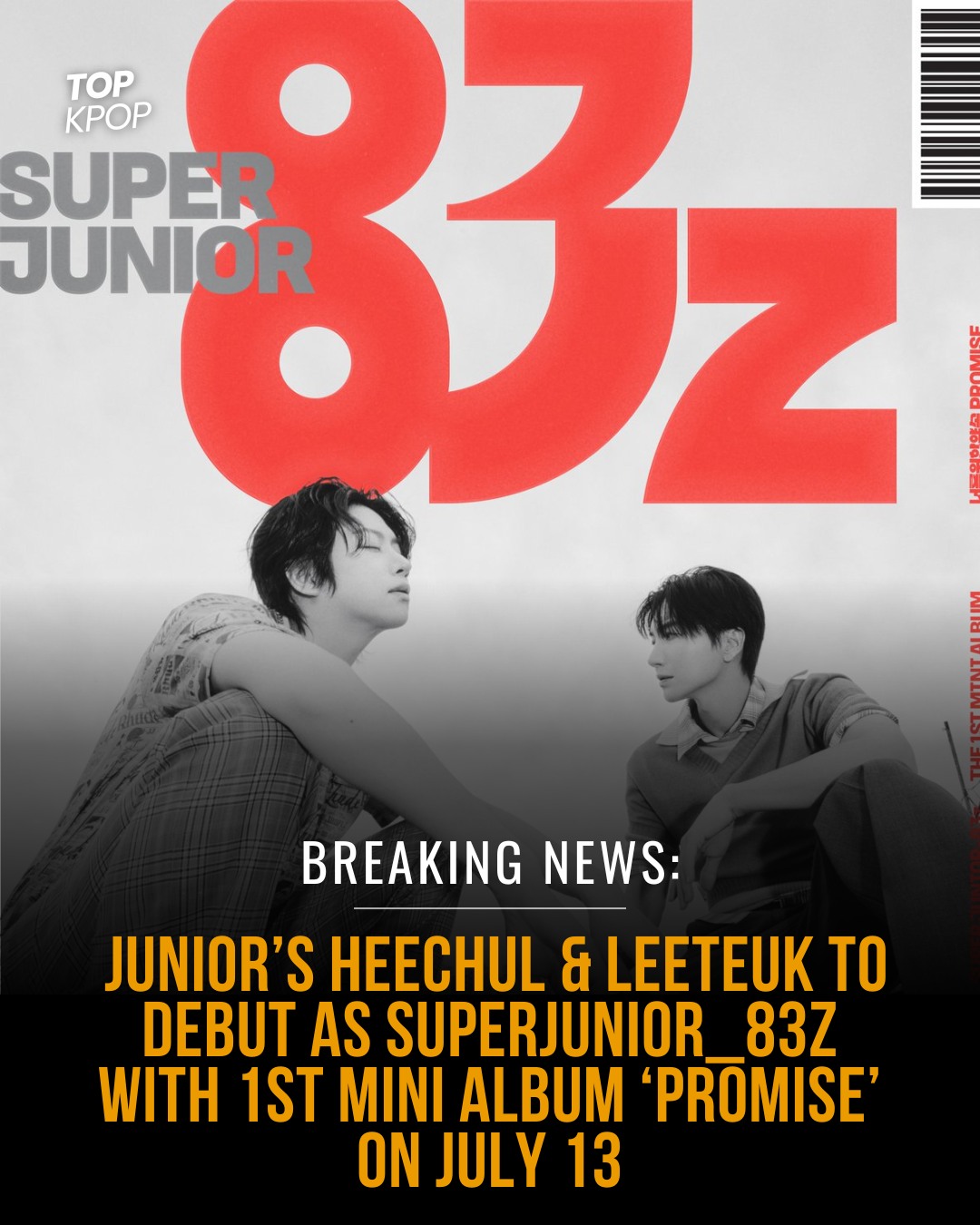 SUPER JUNIOR's Heechul and Leeteuk are officially debuting as the