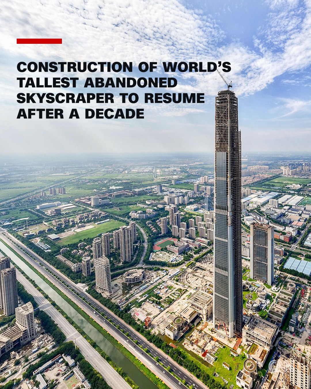 Fresh Look at Cnn Construction Of The World S Tallest Unoccupied Skyscraper May