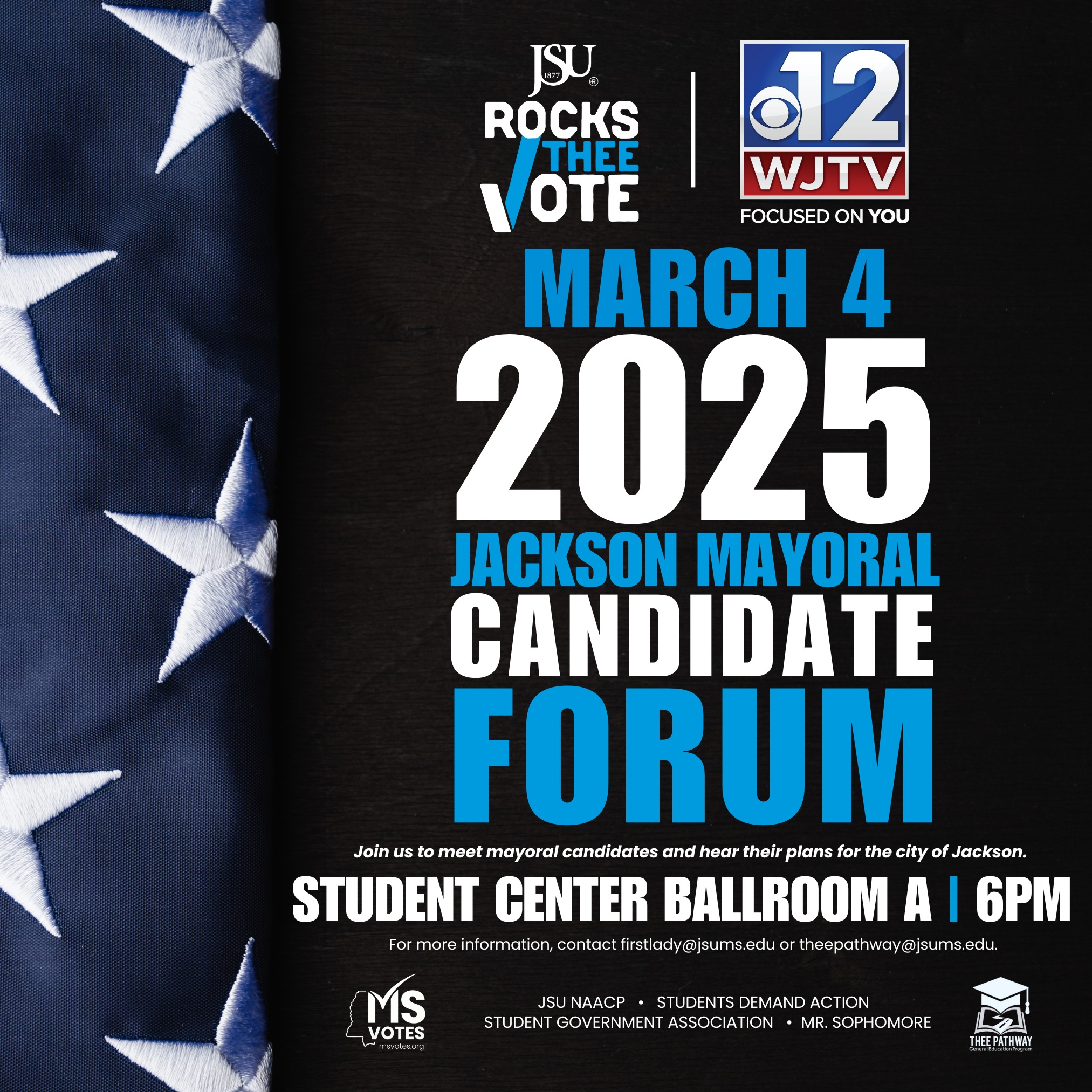 #JSURocksTHEEVote and WJTV 12... - Jackson State University