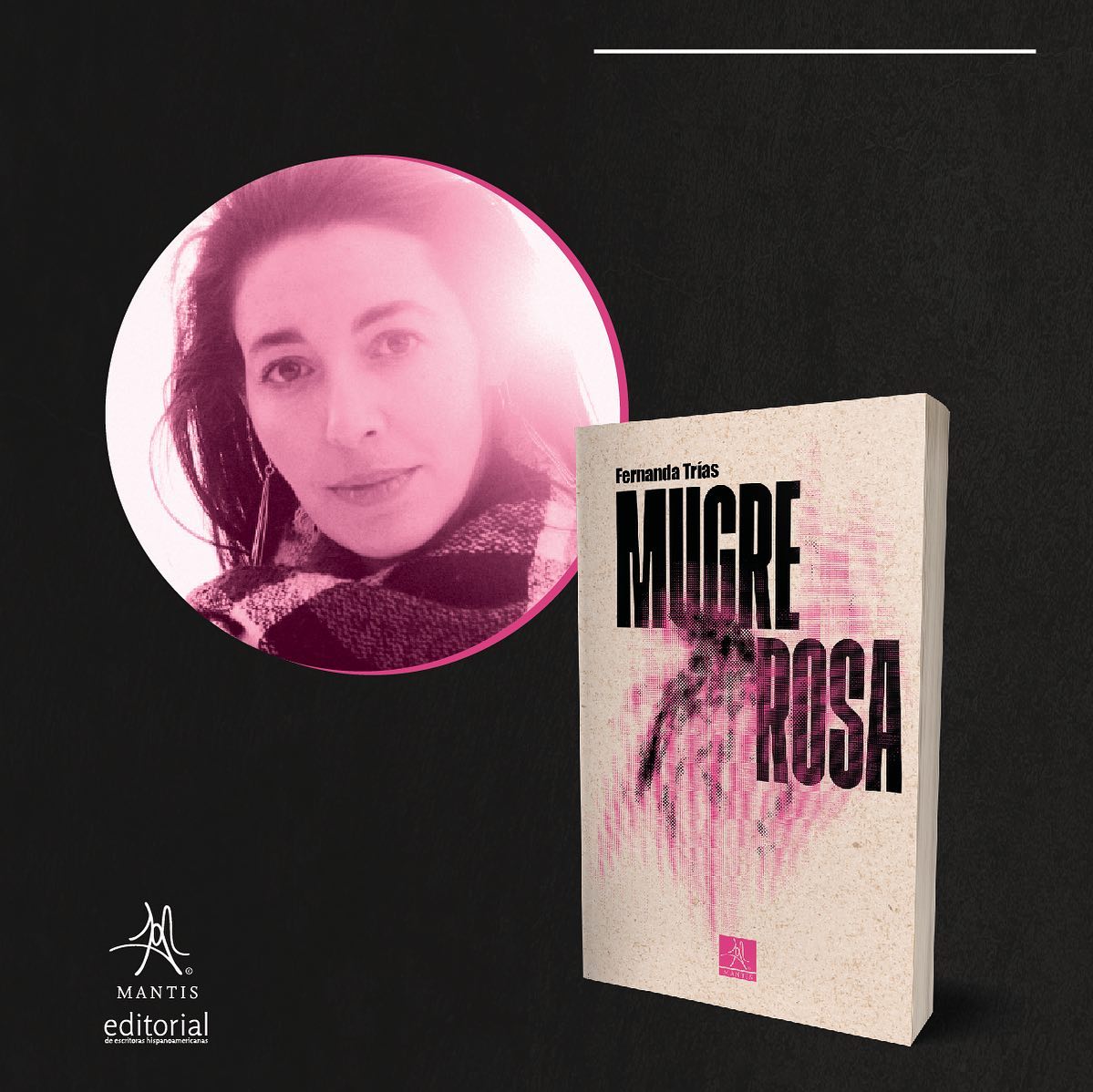 #subrayadosmantis Mugre rosa, la... - Editorial Mantis