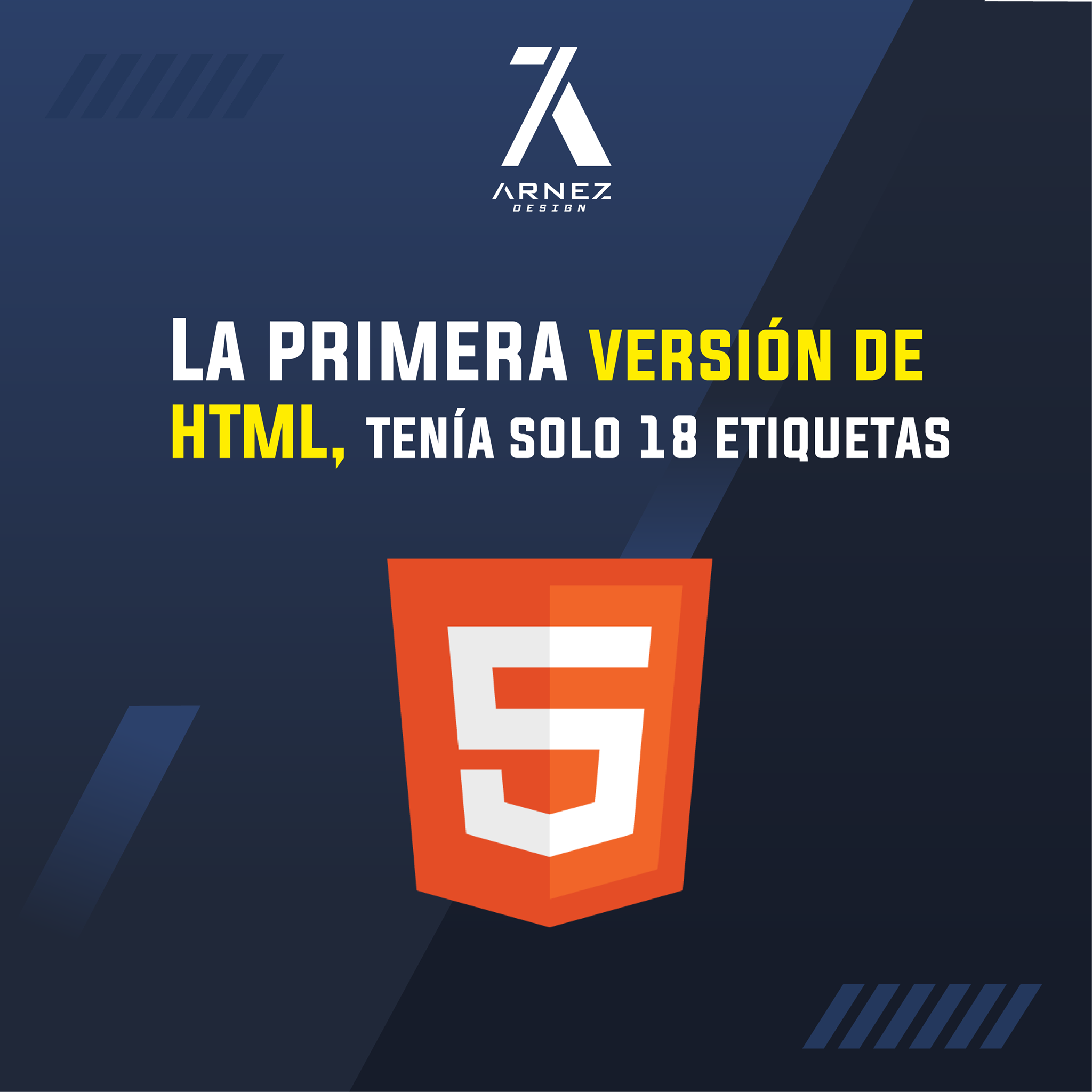 Arnez Design - La primera versión de HTML, tenía solo 18...