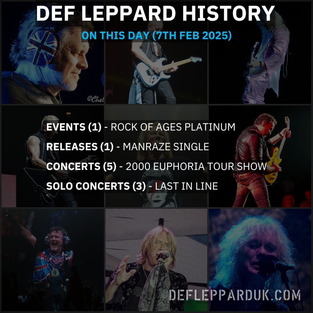 Def Leppard Tour History - On This Day In Def Leppard History (7th February 2025) - https://www ...