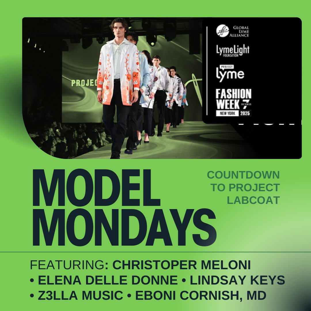 Model Monday is here! Each... - Global Lyme Alliance | Facebook