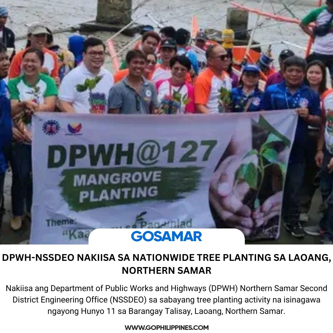 GO - DPWH-NSSDEO NAKIISA SA NATIONWIDE TREE PLANTING SA LAOANG ...