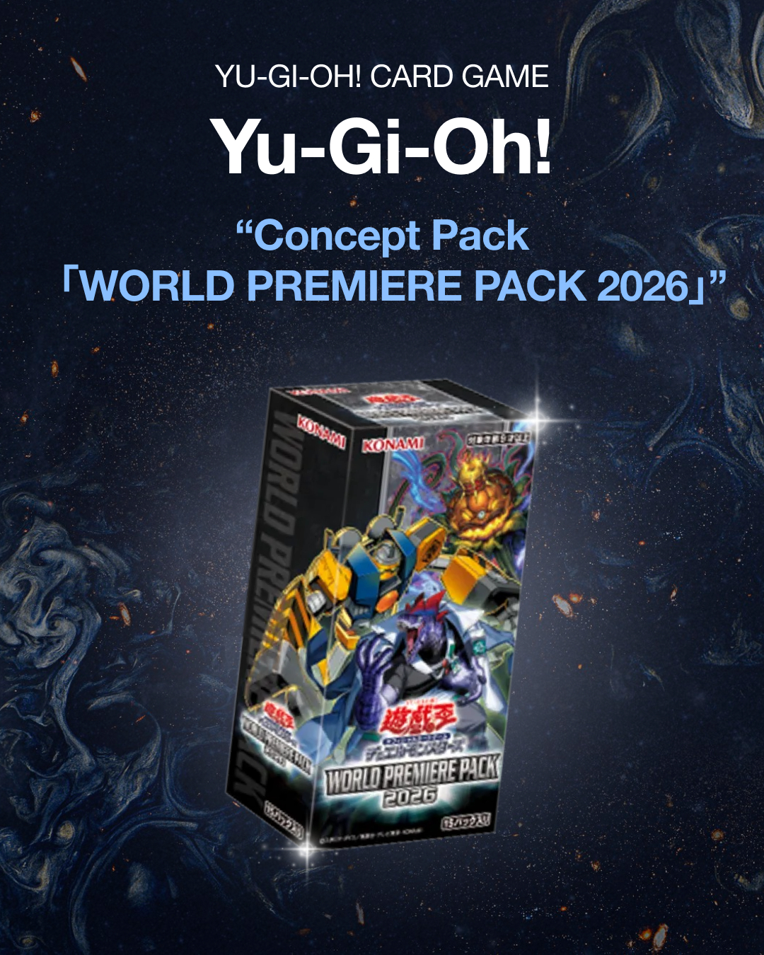 🎴✨ Yu-Gi-Oh! OCG Concept Pack「WORLD PREMIERE PACK 2026