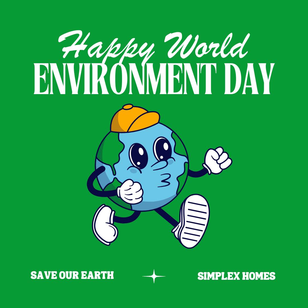Simplex Homes - Happy World Environment Day! 🌷🌎♻️ Simplex...