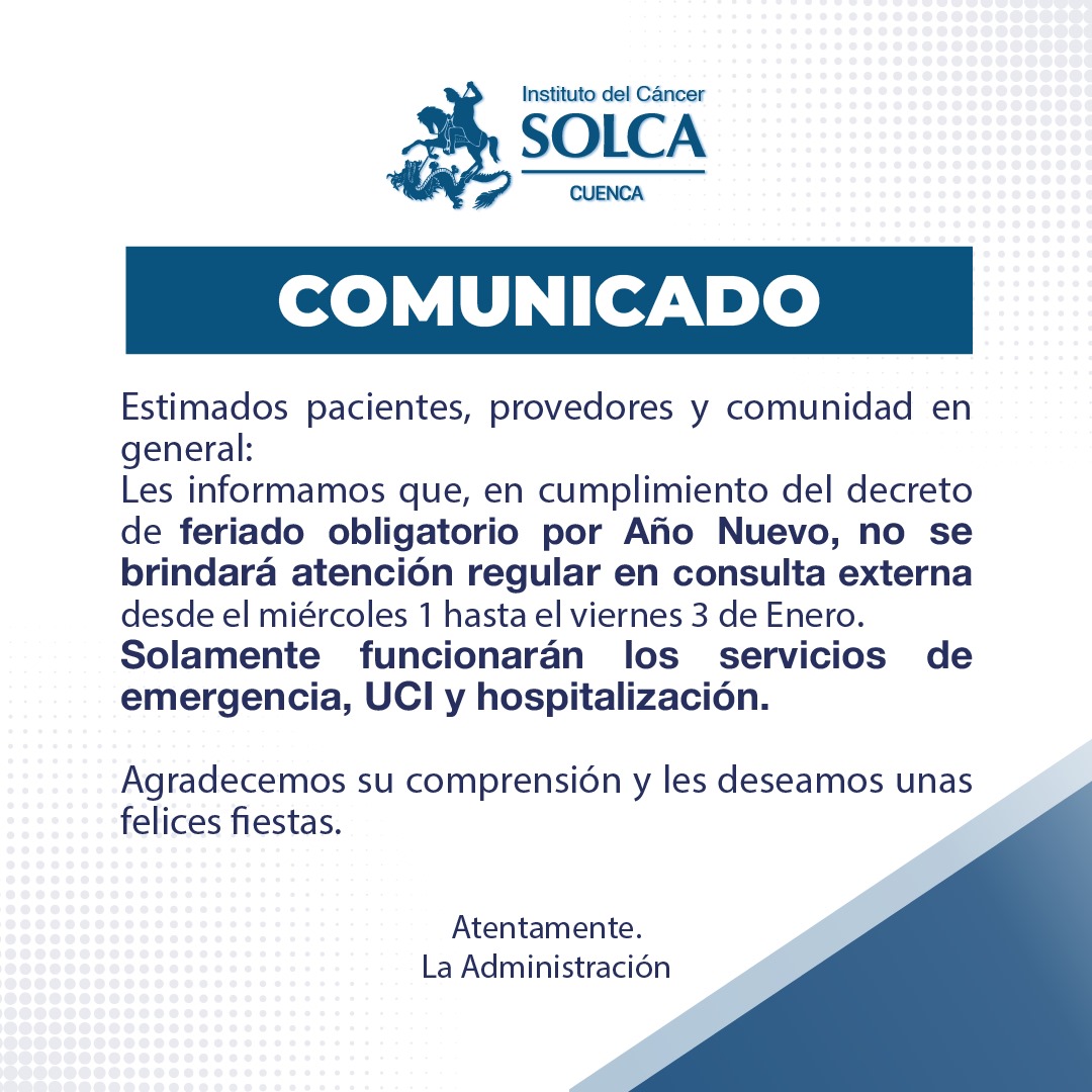 📢 Comunicado... - Instituto del Cáncer SOLCA Cuenca | Facebook