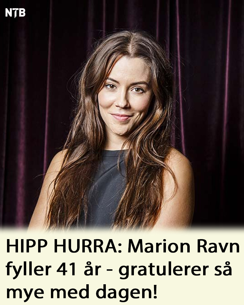 Newsner - GRATULERER med dagen til Marion Ravn som fyller 41 år i dag!🥳 ...