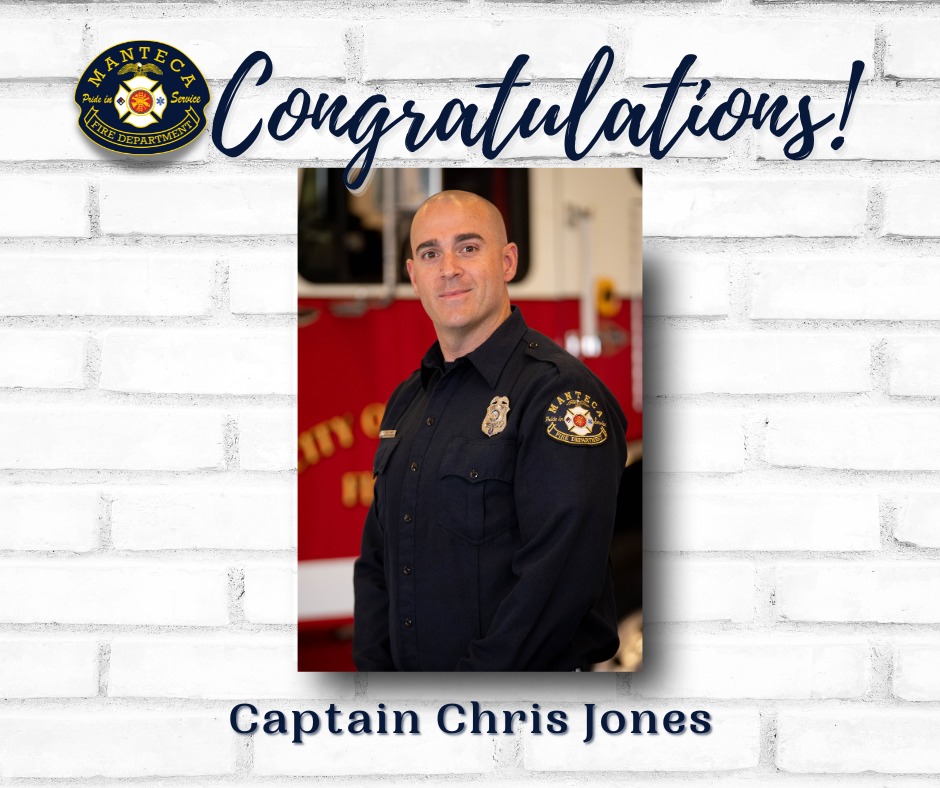 Manteca - Interim Fire Chief Dave Rudat is proud to announce the ...