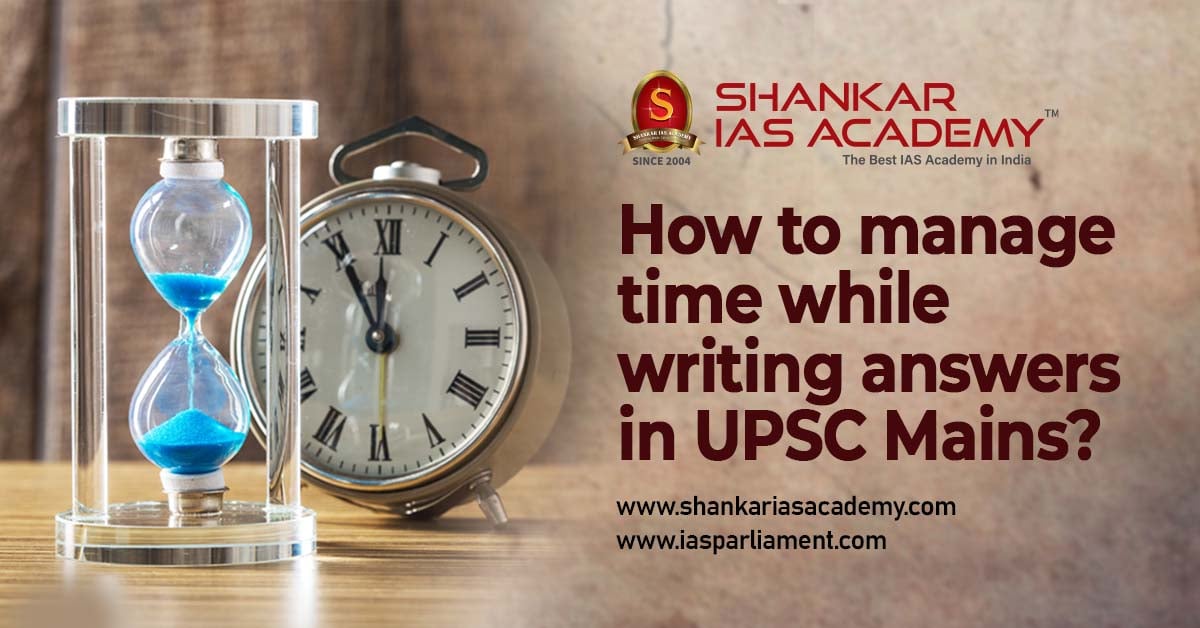 IAS Parliament - How to manage time while writing answers... | Facebook
