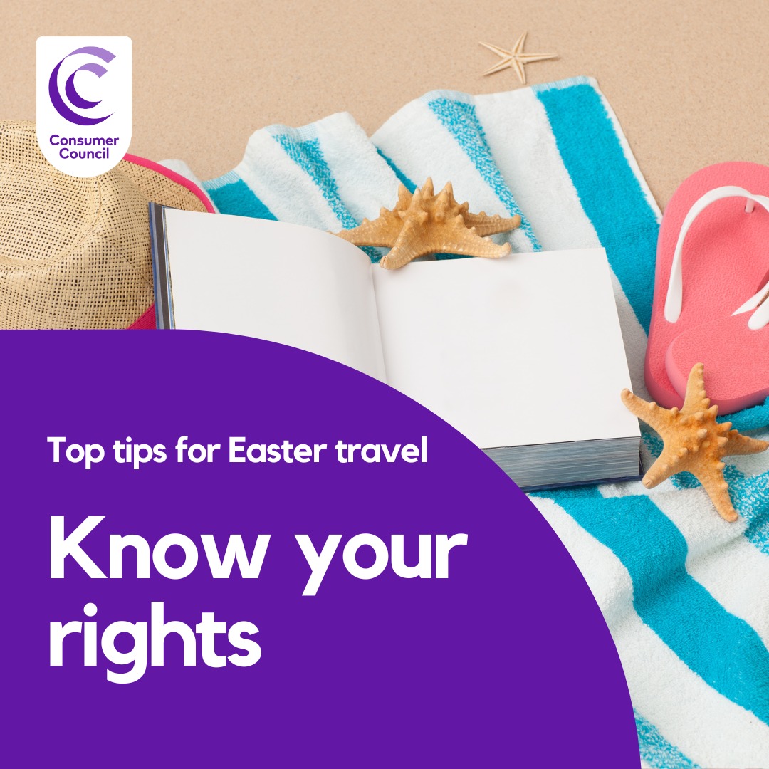 Consumer - ⛴️ ️ Easter travel tip: know your rights. Brush up on your ...