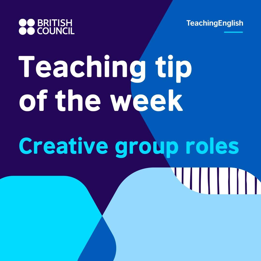 What group roles do... - TeachingEnglish - British Council