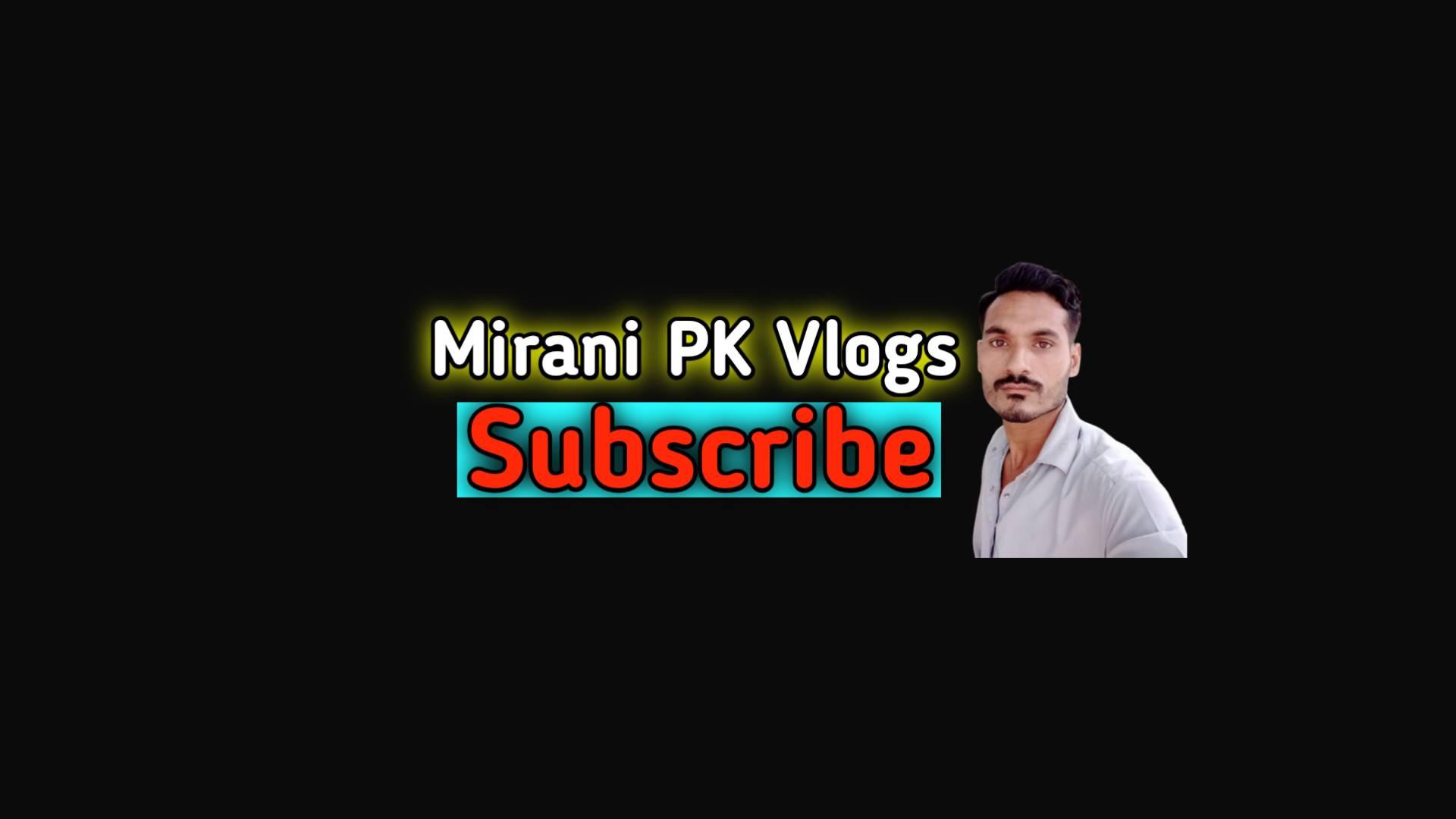 Mirani PK Vlogs