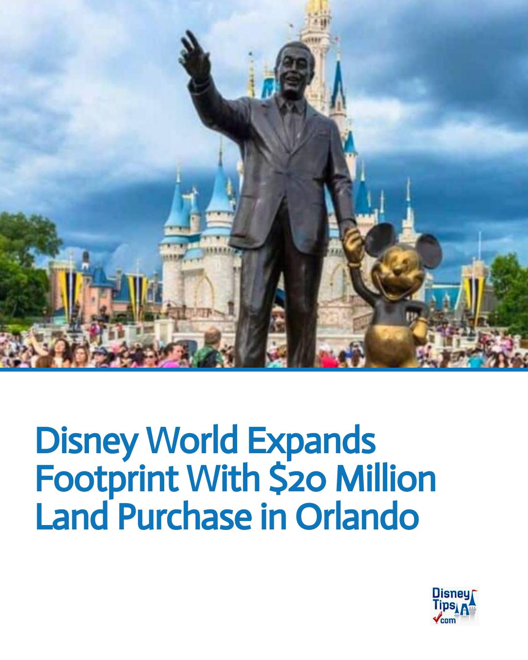 Disney - Disney World Expands Footprint With $20 Million Land Purchase ...