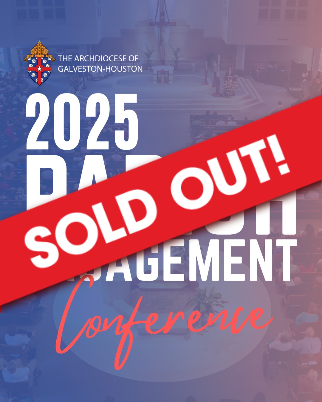 Archdiocese - The 2025 Archdiocesan Parish Engagement Conference is ...