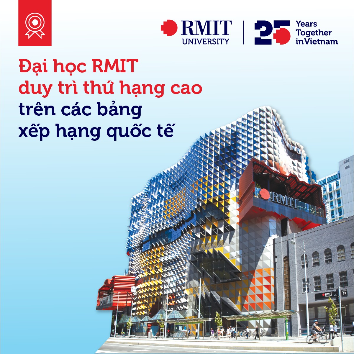 RMIT - ĐẠI HỌC RMIT DUY TRÌ THỨ HẠNG CAO TRÊN CÁC BẢNG XẾP HẠNG QUỐC TẾ ...