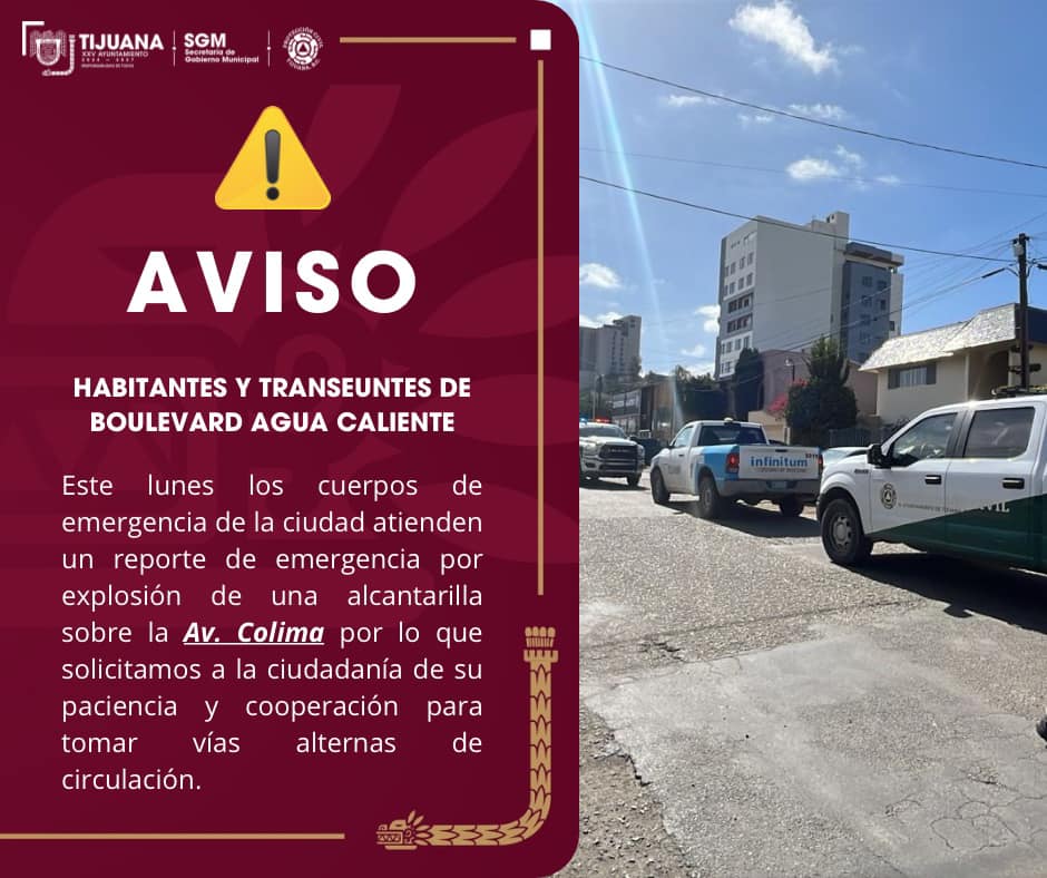 Protección Civil Tijuana - AVISO 🚨‼️ Los cuerpos de emergencias de la ...