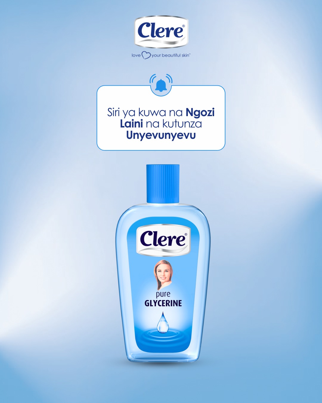 Clere - Siri ya kuwa na ngozi laini na kutunza unyevunyevu! # ...
