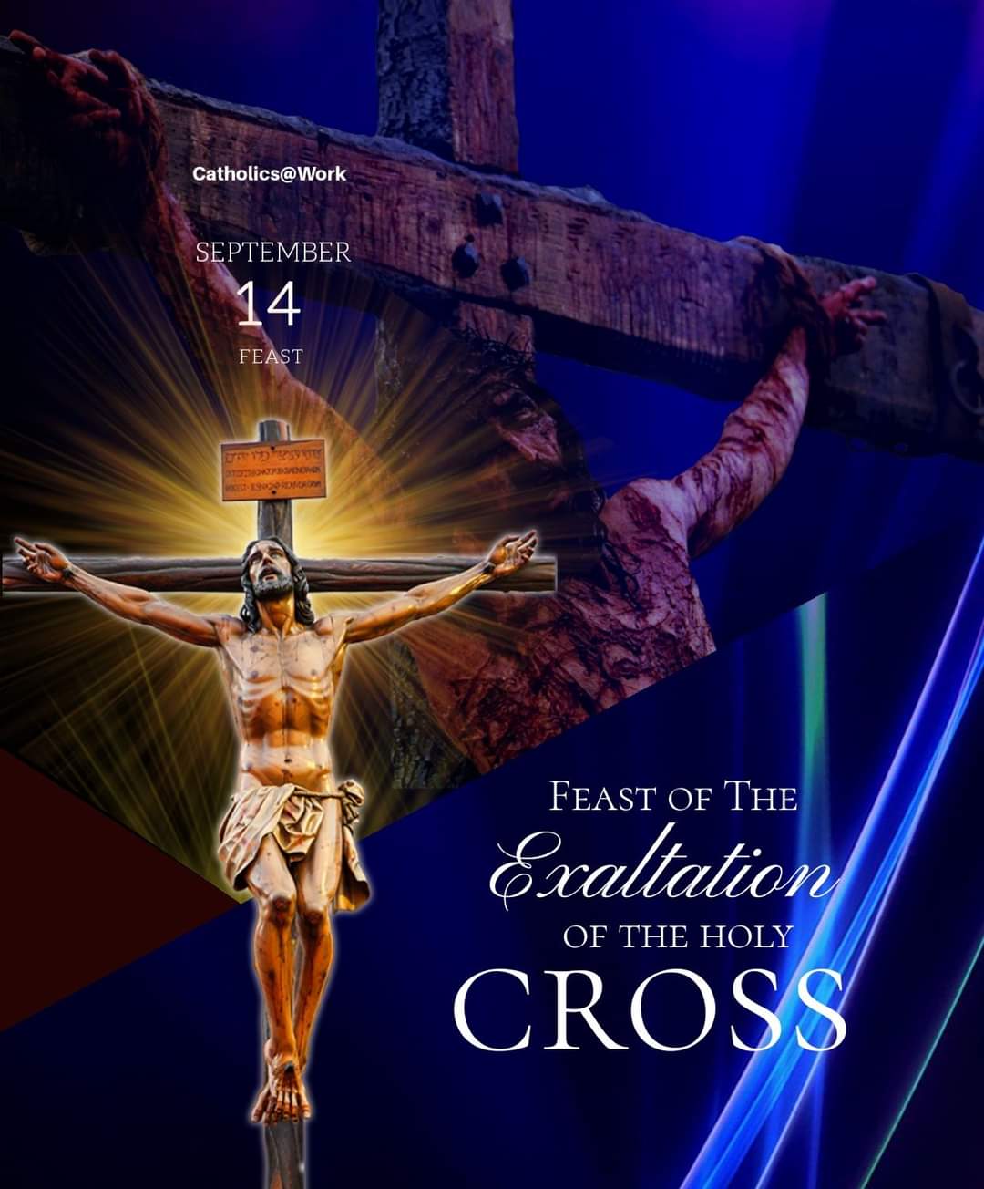 Catholics - September 14 | Feast of the Exaltation of the Holy Cross ...