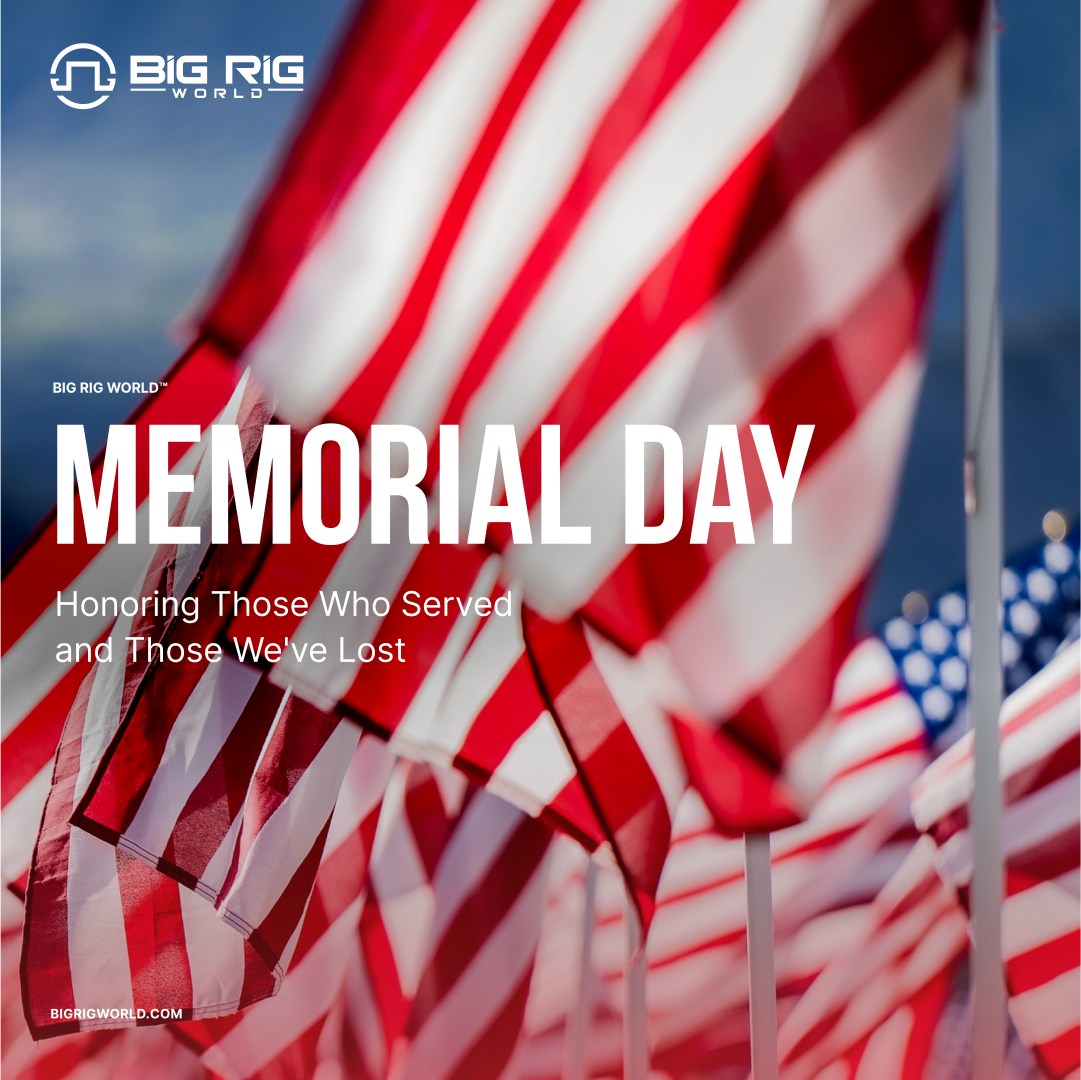 Big Rig World - 🇺🇸 On this Memorial Day, we honor and...