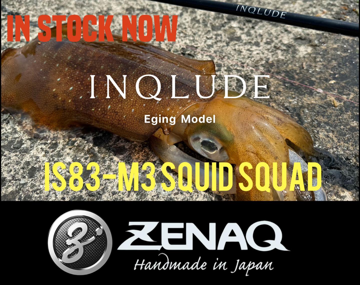 In Stock Now - Zenaq Inqlude IS83-M3 'Squid Squad' Rod