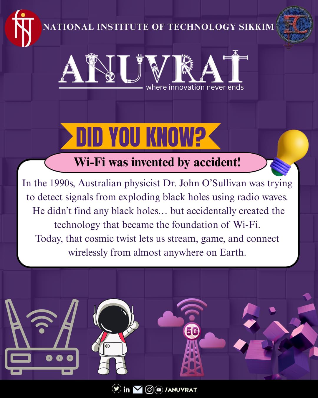 Anuvrat - Wi-Fi wasn’t invented in a lab for the internet… It was an ...