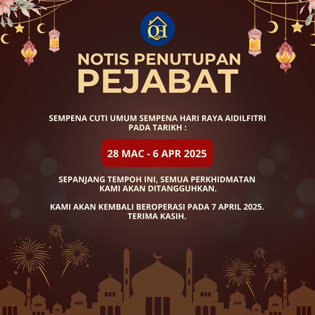 QHomes - 🌙 NOTIS PENTING 🌙 Sempena menyambut Hari Raya Aidilfitri yang ...