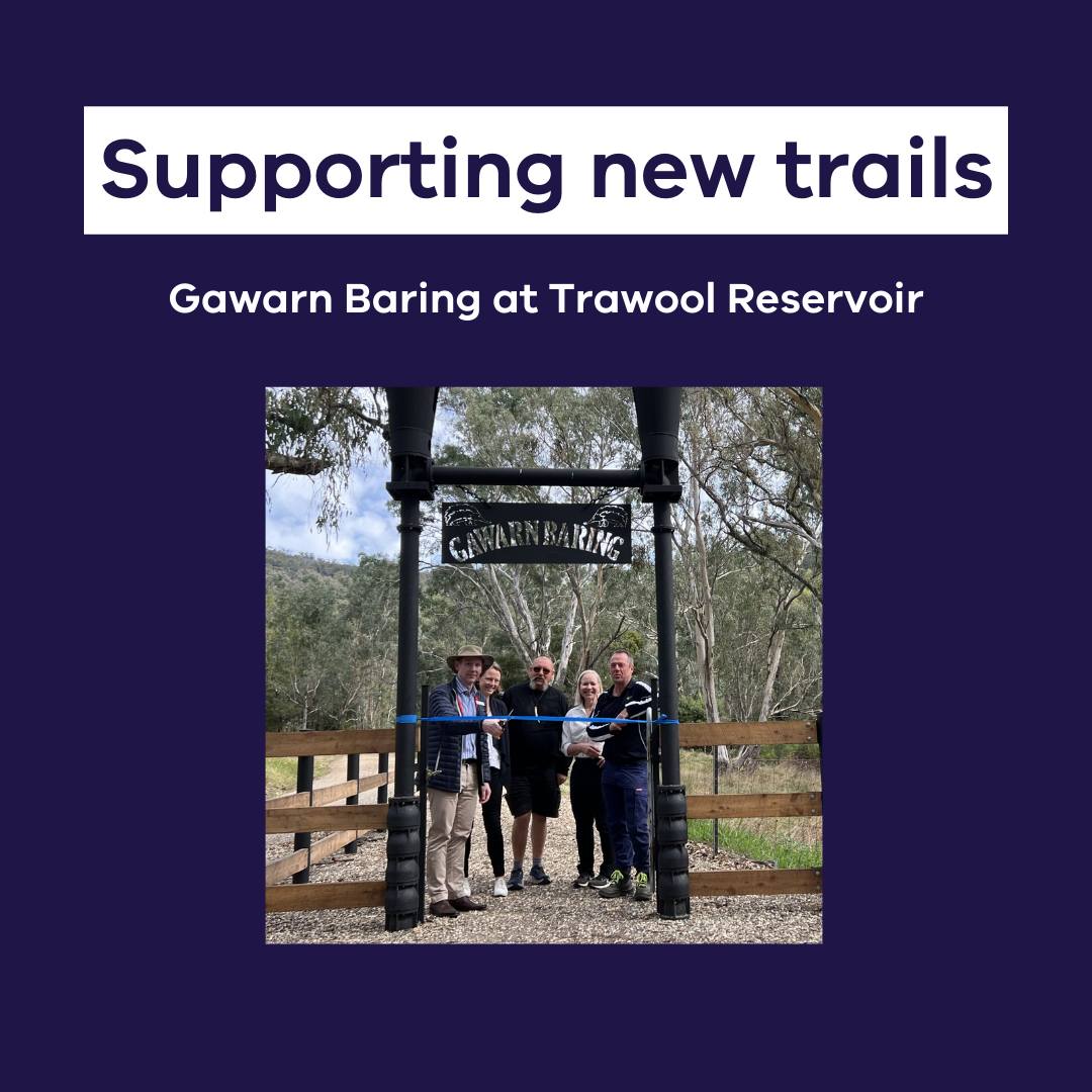 Department - Last year we supported Goulburn Valley Water to build ...