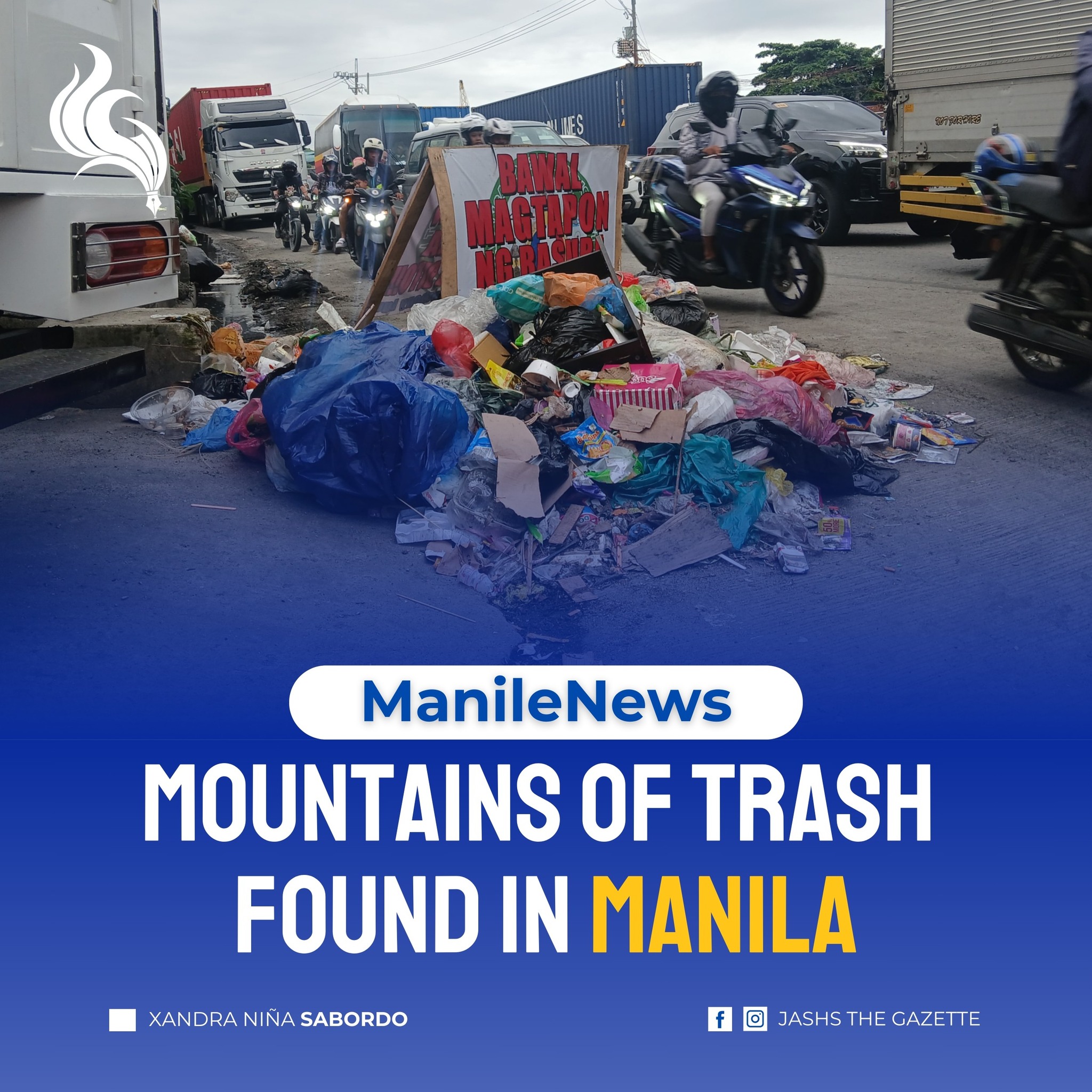 JASHS - #ManileNews | 𝙈𝙤𝙪𝙣𝙩𝙖𝙞𝙣𝙨 𝙤𝙛 𝙩𝙧𝙖𝙨𝙝 𝙛𝙤𝙪𝙣𝙙 𝙞𝙣 𝙈𝙖𝙣𝙞𝙡𝙖 MANILA ...