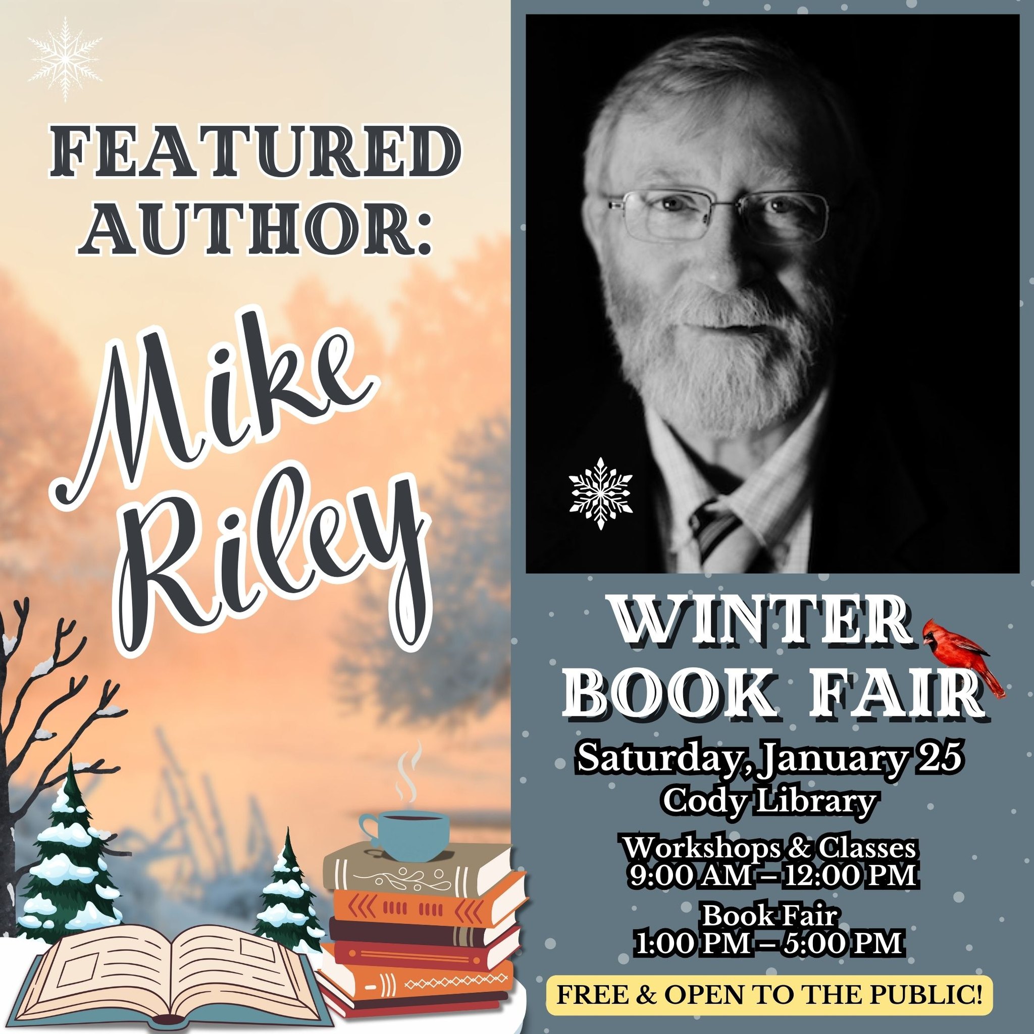 Cody, Park County Libraries - Come meet author Mike Riley at the Winter ...