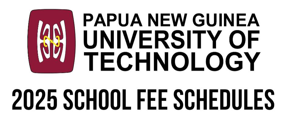 Papua - 2025 School Fee Schedules for PNGUoT! Click the link to see ...