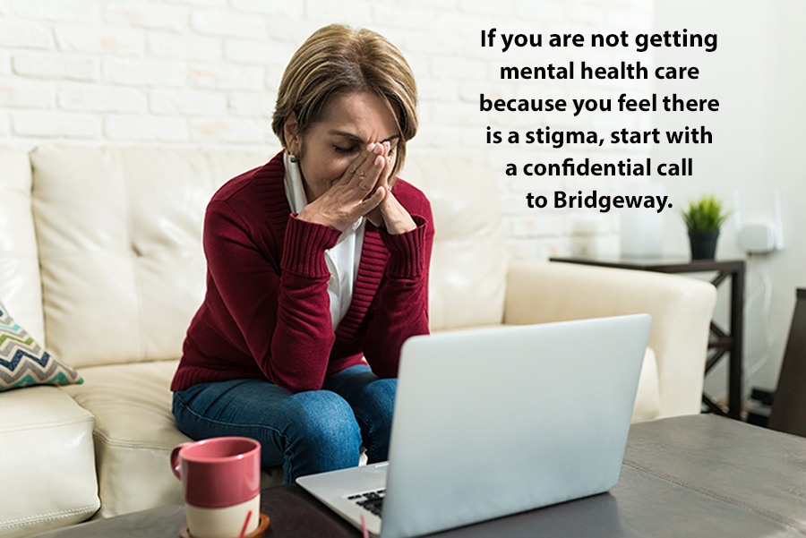 Bridgeway - If you're avoiding mental health care because you're ...