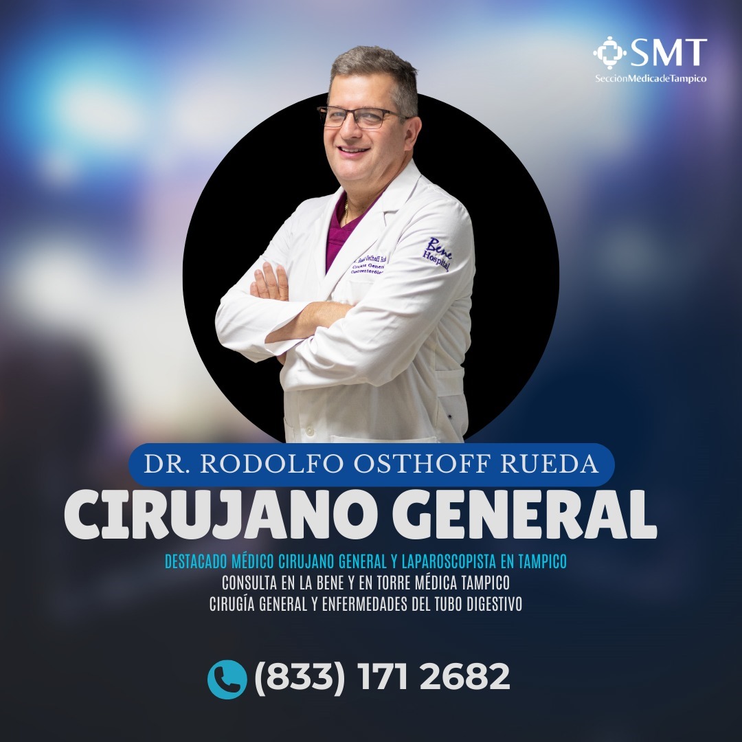 DR. RODOLFO OSTHOFF RUEDA 👨‍⚕... - Sección Médica de Tampico | Facebook