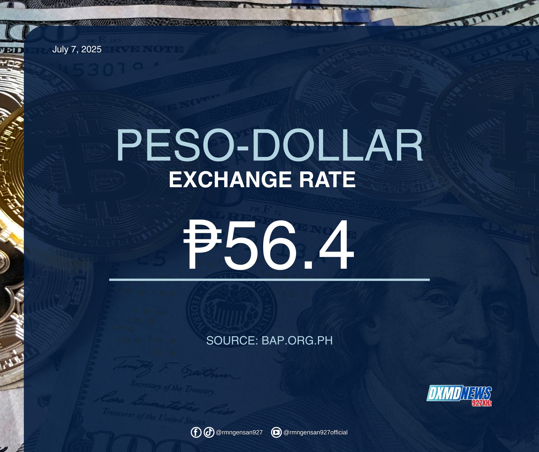 RMN - DOLLAR RATE UPDATE | AS OF JULY 7, 2025 $=₱56.4 Source: https ...