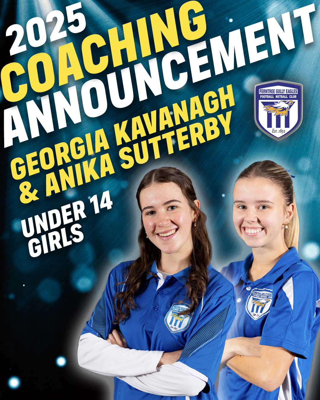 Ferntree - 🔵⚪️ 2025 COACHES ANNOUNCEMENT - U14 GIRLs 🔵⚪️ The great news ...
