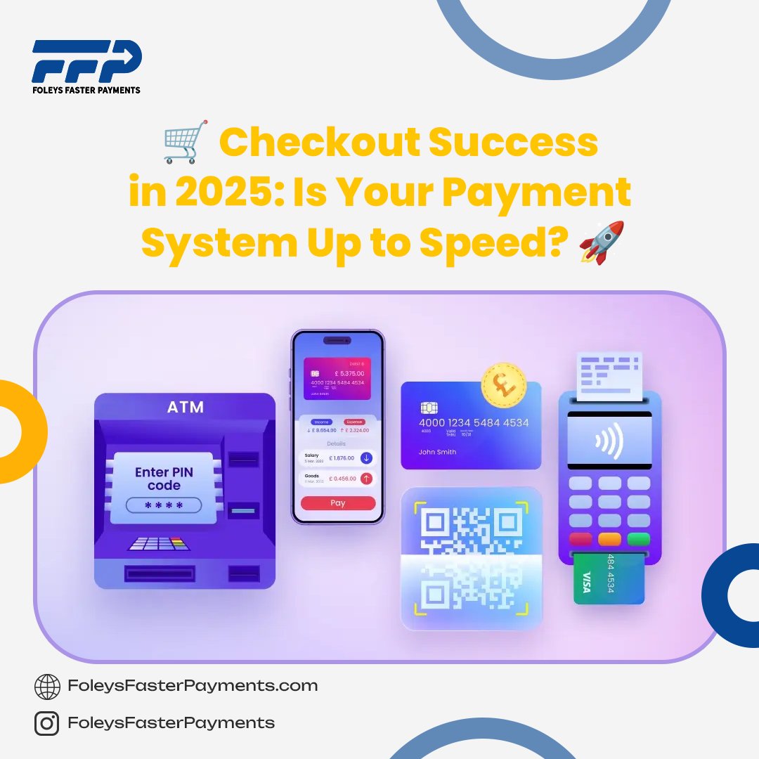Foley's Faster Payments - 🛒 Checkout Success in 2025: Is Your Payment ...