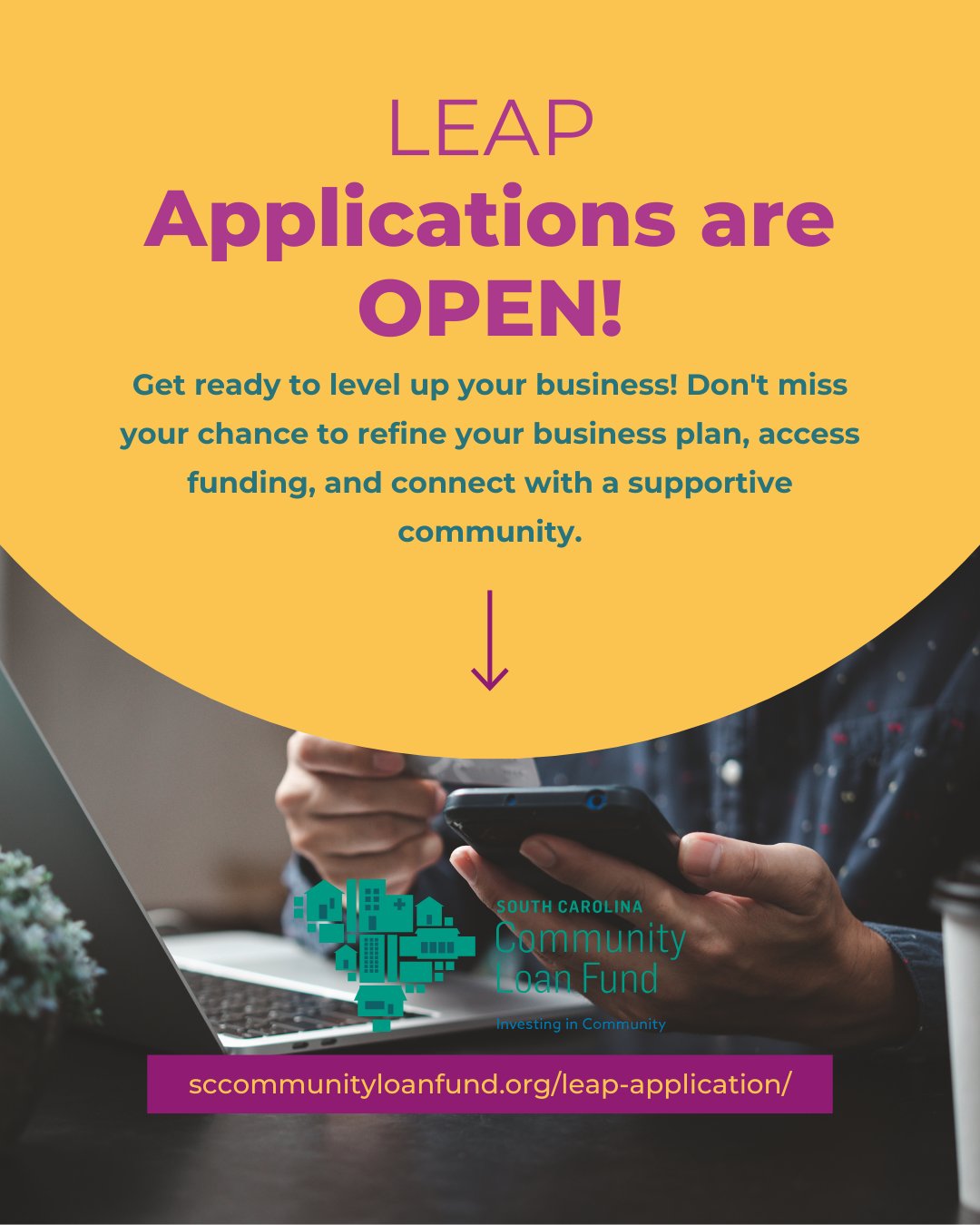 SC Community Loan Fund's (SSCLF) LEAP Applications Are NOW OPEN! Ready ...