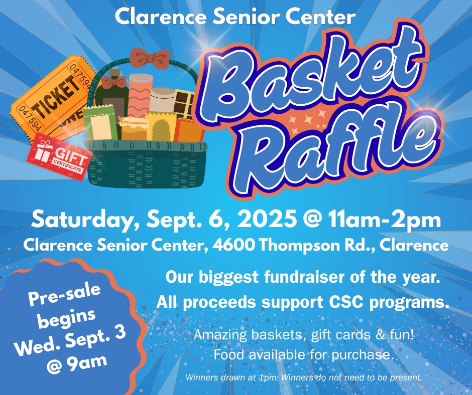 The Clarence - The Clarence Senior Center Basket Raffle is on Saturday ...