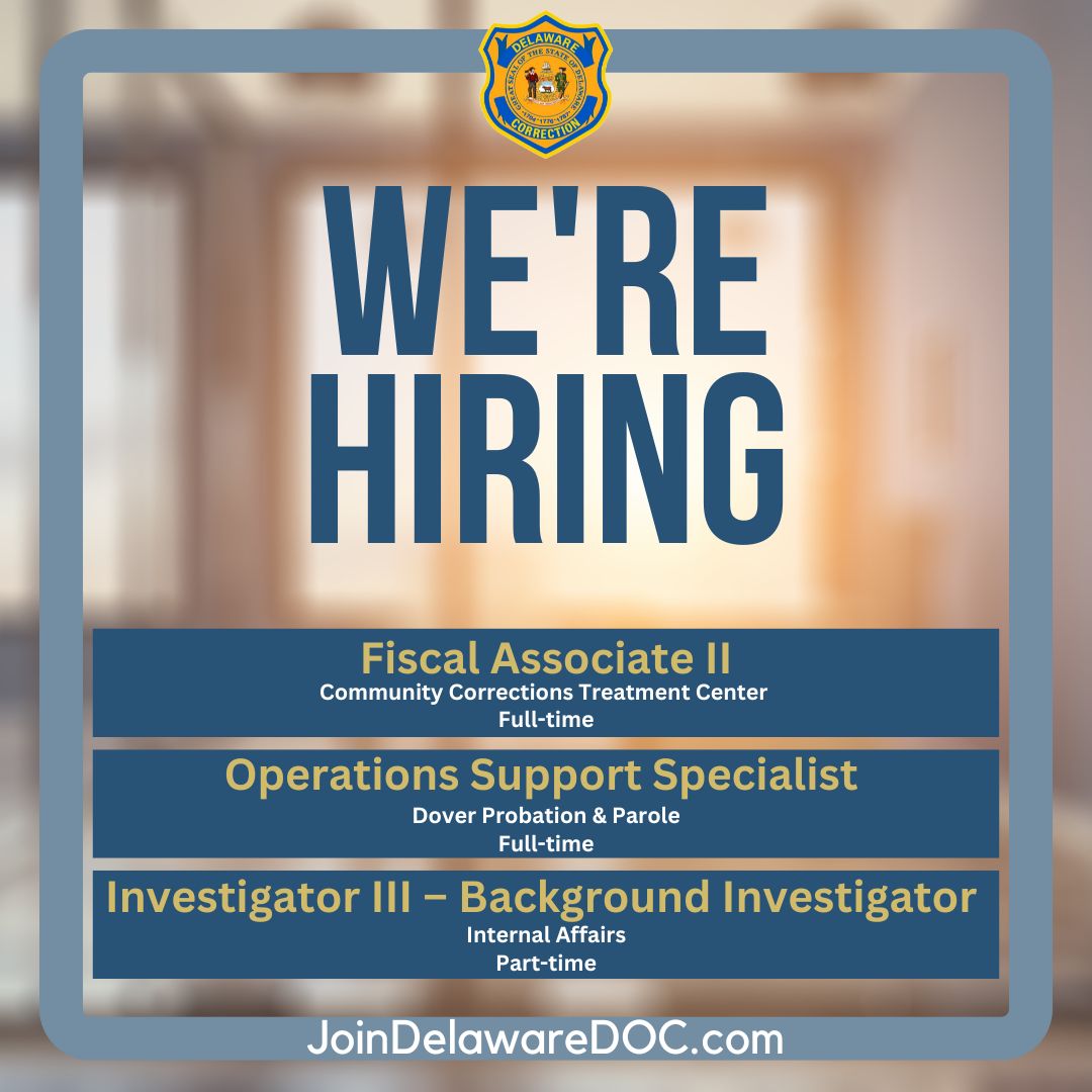 Delaware Department of Correction - 📢 𝗧𝗵𝗿𝗲𝗲 𝗲𝘅𝗰𝗶𝘁𝗶𝗻𝗴 𝗷𝗼𝗯 𝗼𝗽𝗽𝗼𝗿𝘁𝘂𝗻𝗶𝘁𝗶𝗲𝘀 ...