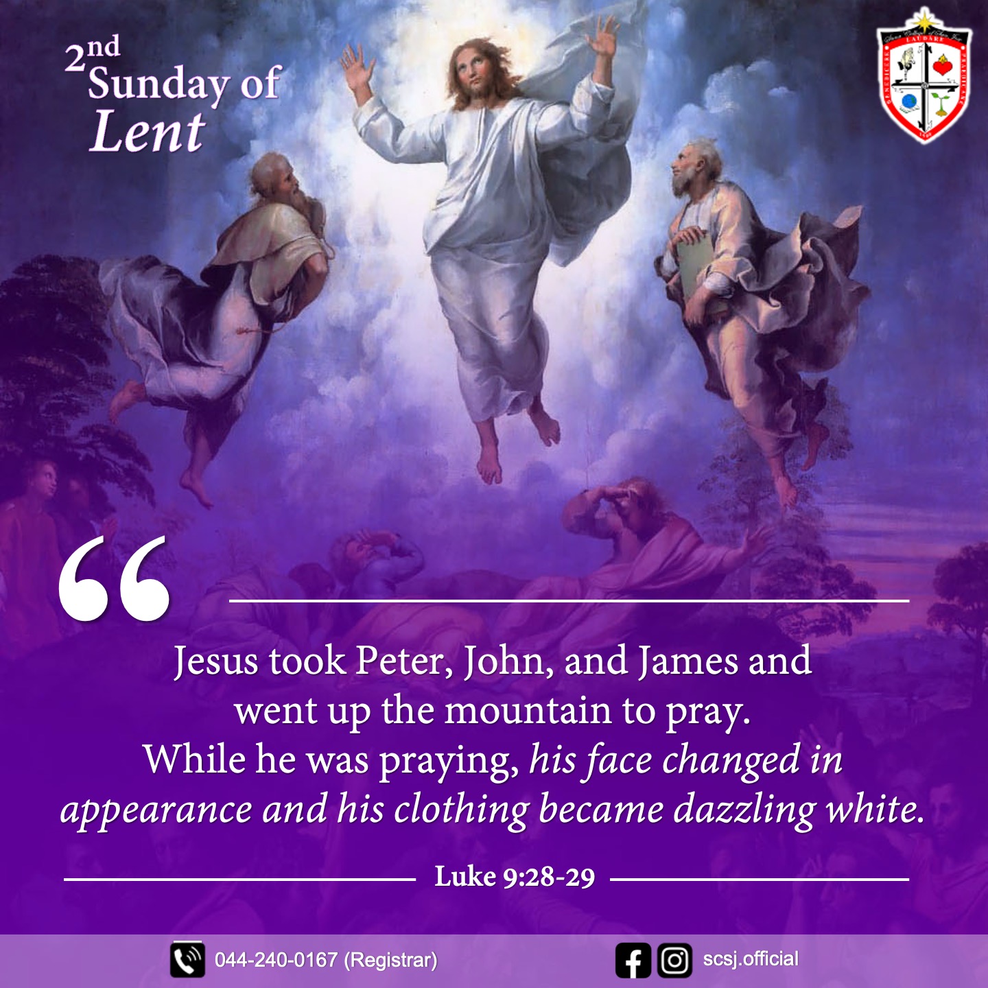 Siena - SECOND SUNDAY OF LENT (Year C) Today's Gospel: Luke 9: 28b-36 ...