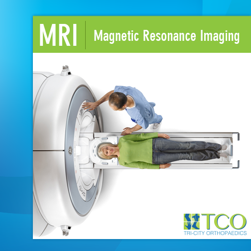 Tri-City Orthopaedic Clinic - AN MRI AT TCO CAN BE ONE THIRD THE COST ...