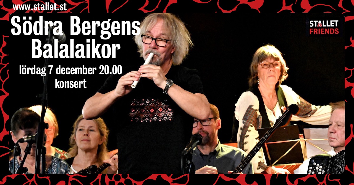 Södra Bergens Balalaikor @Stallet Världens Musik