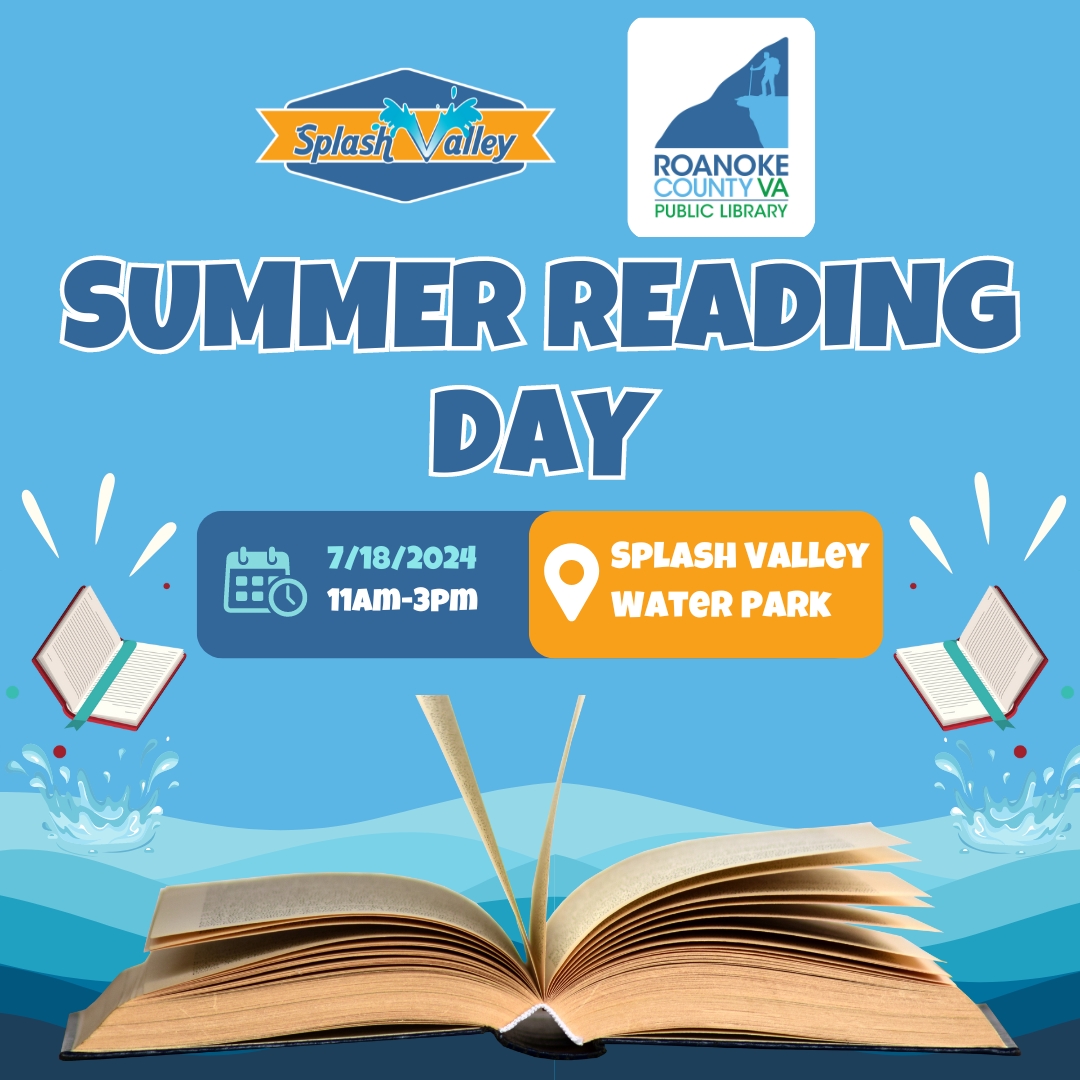 Splash - ☀️📖TODAY📖☀️ Roanoke County Public Library is coming to Splash ...